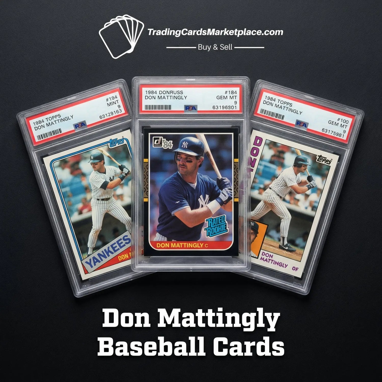 Three collectible 1984 don mattingly baseball cards, each encased in a clear protective slab with red and white grading labels from psa.