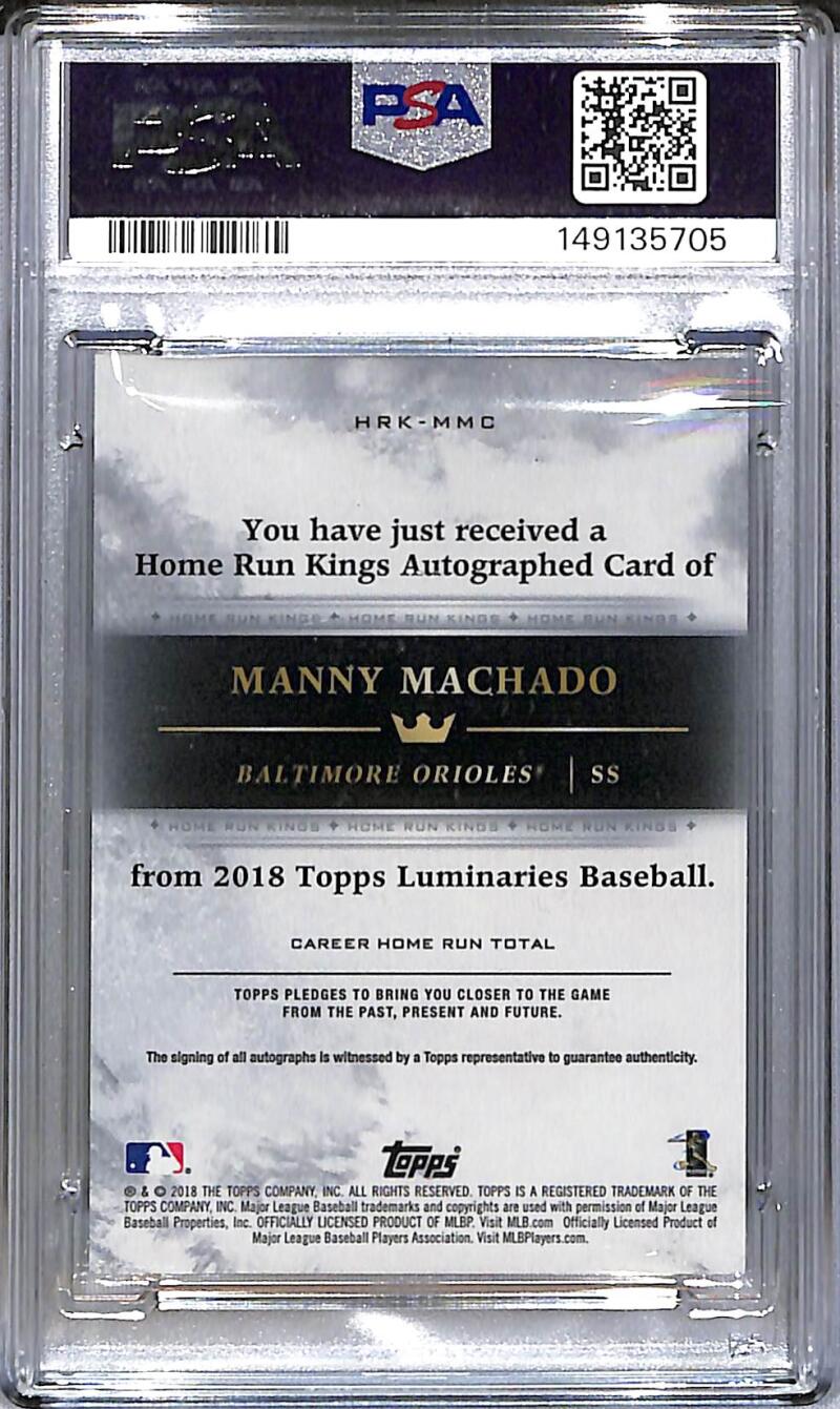 2018 Topps Luminaries Home Run Kings #HRK-MMC Manny Machado PSA 10 GEM MINT Auto 9/15 Baltimore Orioles Image 2