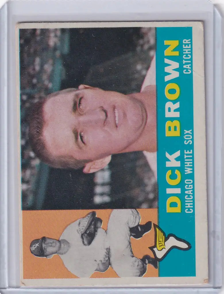 1960 Topps #256 Dick Brown baseball card featuring Chicago White Sox player