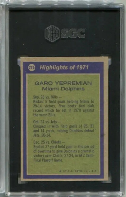 Graded Garo Yepremian football card from 1972 Topps Football High #275 in SGC PSA 6.5 NMT+