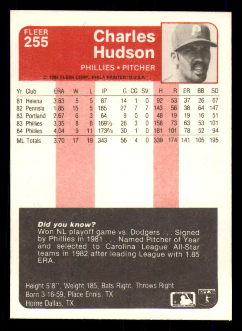 1985 Fleer #255 Charles Hudson EX Excellent Philadelphia Phillies Baseball Card - Baseball Card Single