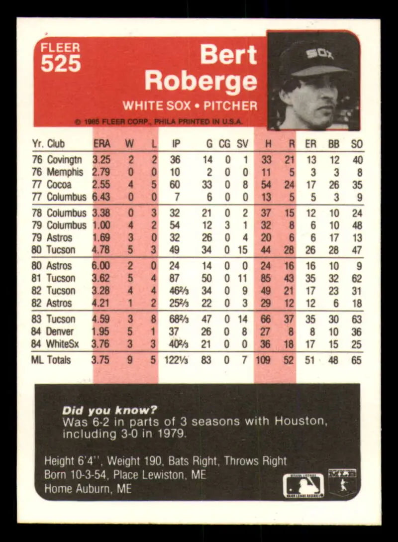 1985 Fleer #525 Bert Roberge EX Excellent Chicago White Sox Baseball Card - Baseball Card Single