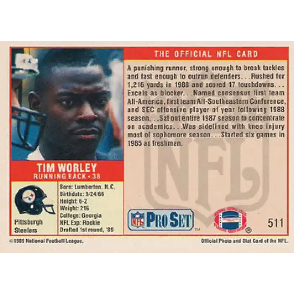 1989 Pro Set #511 Tim Worley NM-MT RC Rookie Pittsburgh Steelers Football Card - Football Card Single