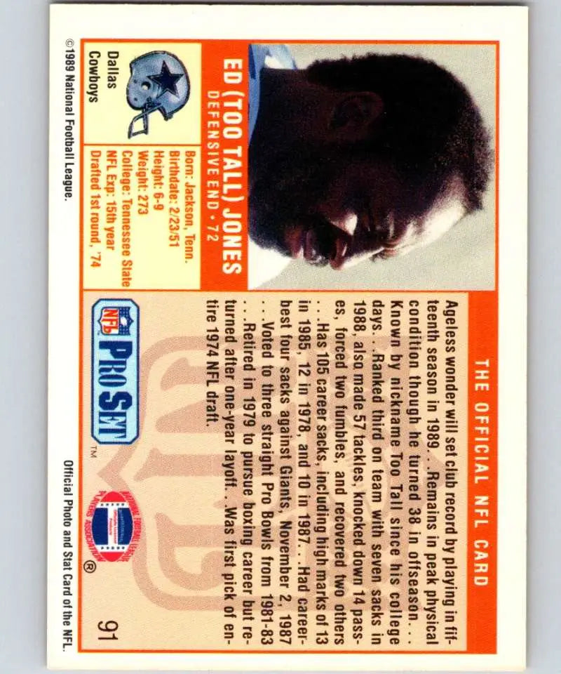 1989 Pro Set #91 Ed Too Tall Jones EX Excellent Dallas Cowboys Football Card - Football Card Single
