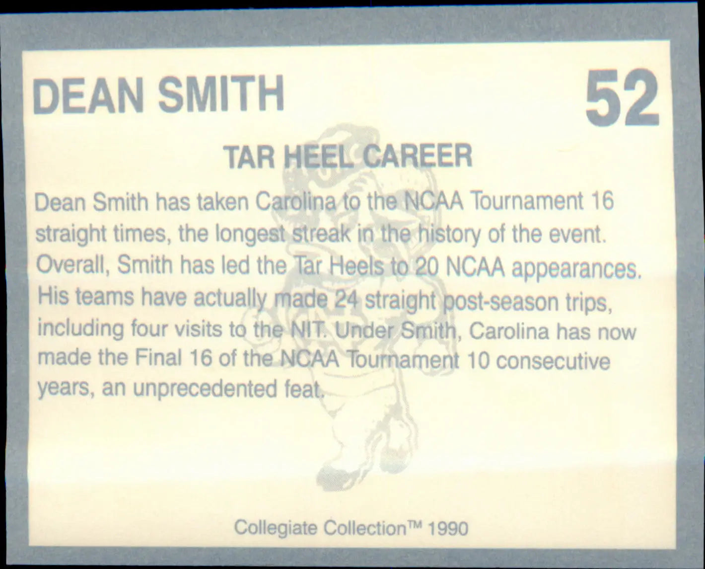 1990-91 Collegiate Collection North Carolina Tar Heels #52 Dean Smith - Basketball Card Single
