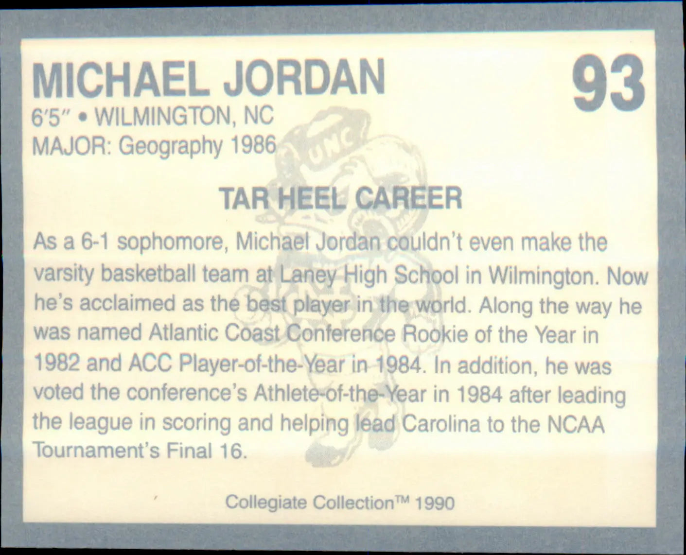 1990-91 Collegiate Collection North Carolina Tar Heels #93 Michael Jordan - Basketball Card Single