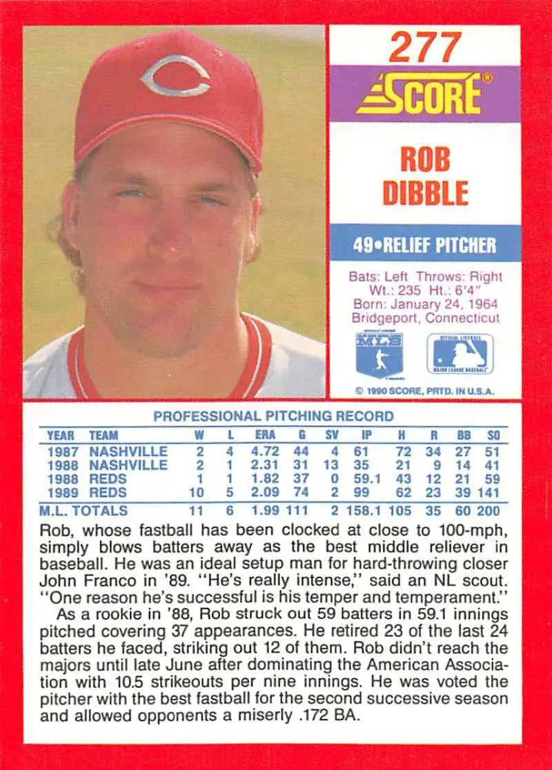 1990 Score #277 Rob Dibble EX Excellent Cincinnati Reds Baseball Card - Baseball Card Single