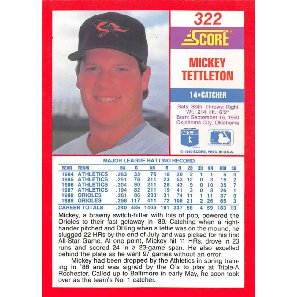 1990 Score #322 Mickey Tettleton NM-MT Baltimore Orioles Baseball Card - Baseball Card Single