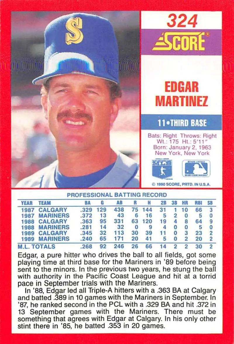 1990 Score #324 Edgar Martinez EX Excellent Seattle Mariners Baseball Card - Baseball Card Single