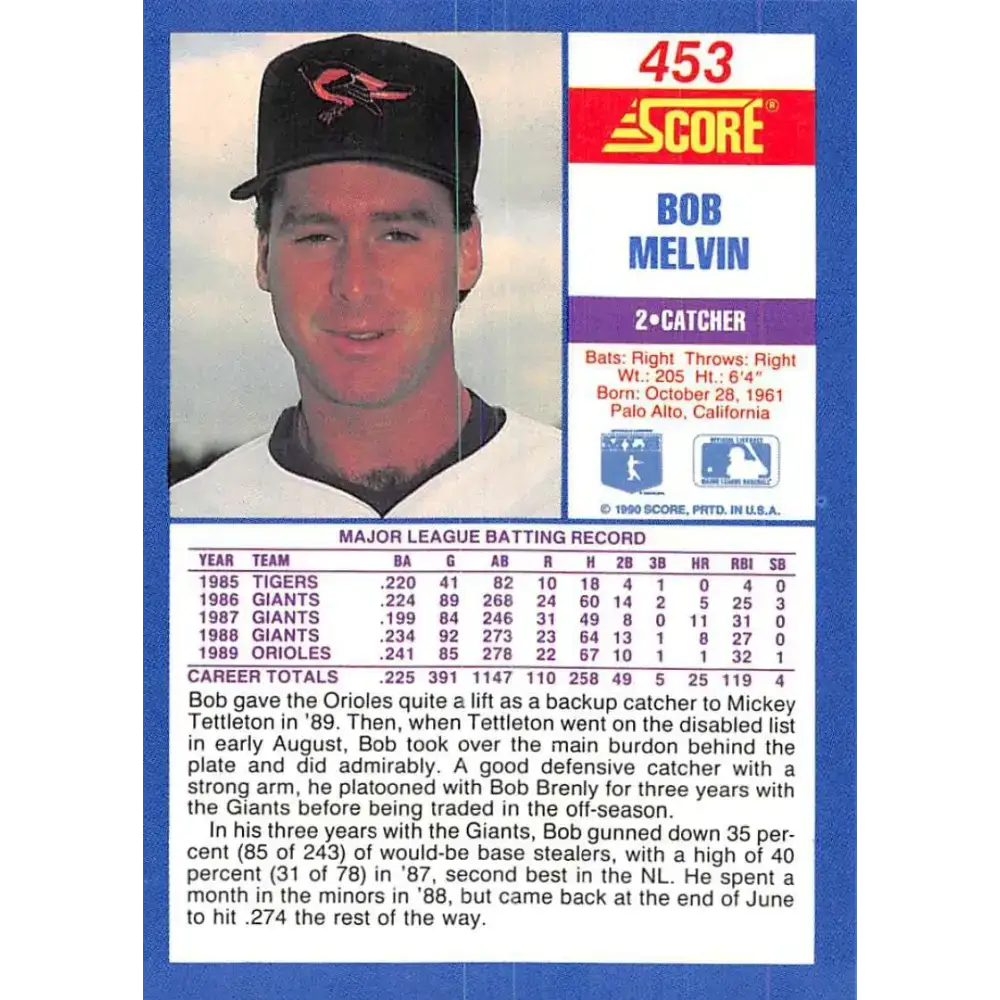 1990 Score #453 Bob Melvin NM-MT Baltimore Orioles Baseball Card - Baseball Card Single