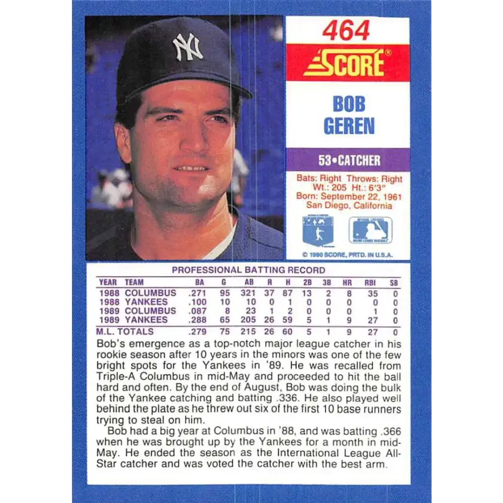 1990 Score #464 Bob Geren NM-MT New York Yankees Baseball Card - Baseball Card Single