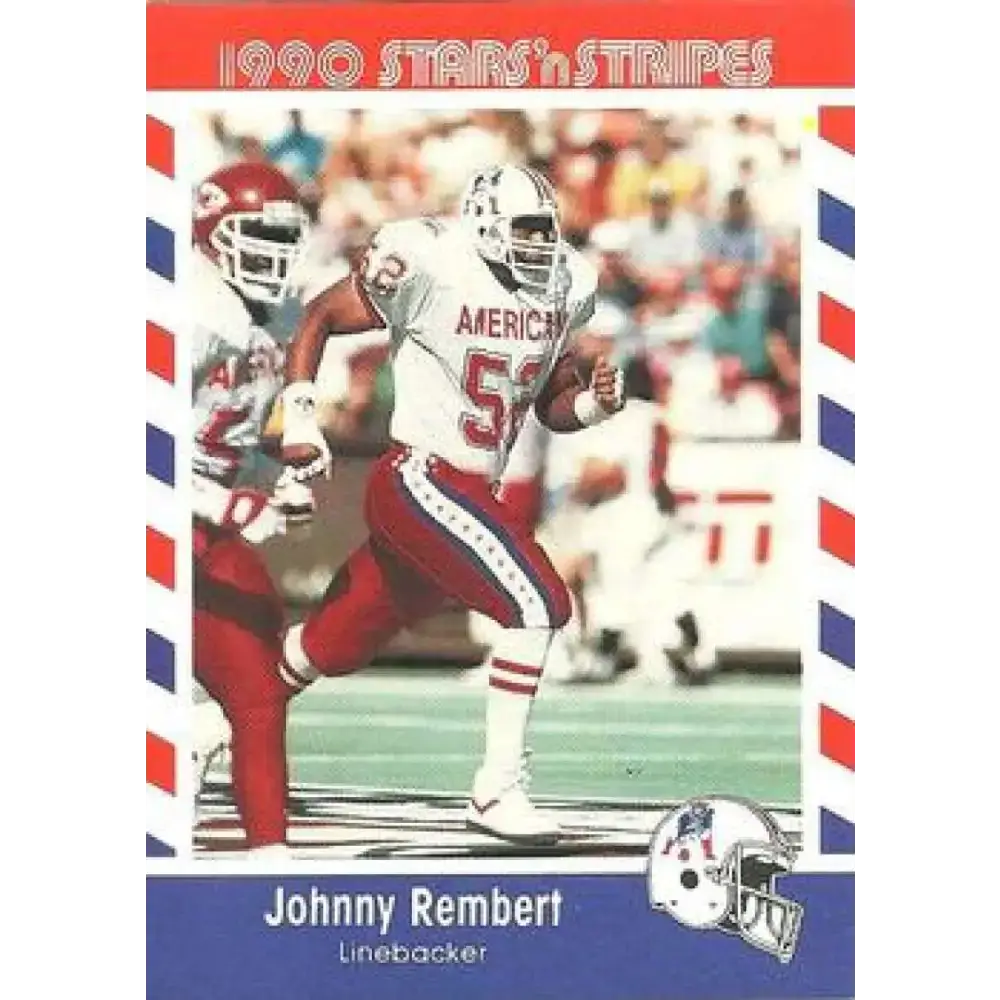 1990 Stars n Stripes Asher Candy #15 Johnny Rembert EX Excellent New England Patriots Football Card - Football Card