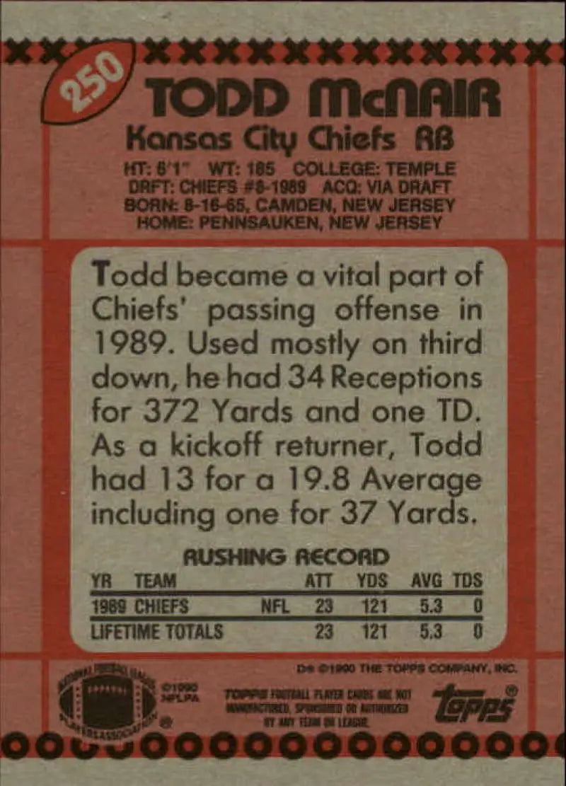 1990 Topps #250 Todd McNair EX Excellent RC Rookie Kansas City Chiefs Football Card - Football Card Single