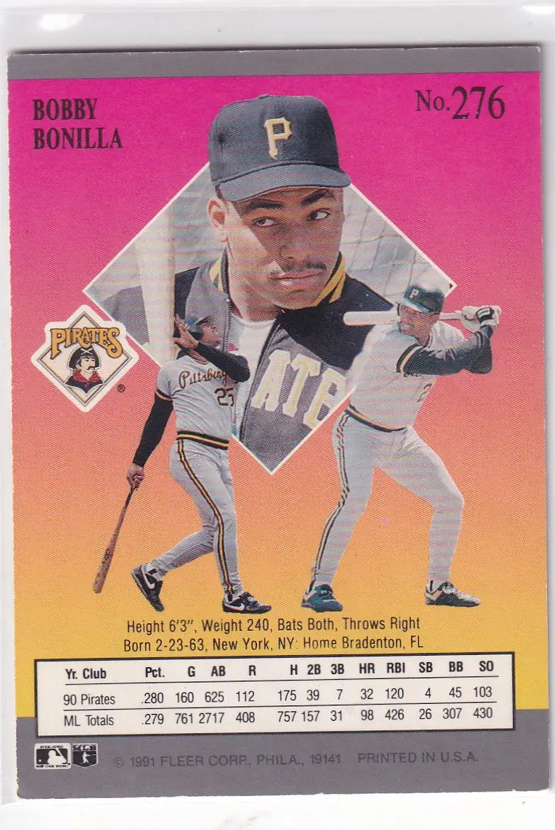 1991 FLEER #276 BOBBY BONILLA- PITTSBURGH PIRATES - Baseball Card Single