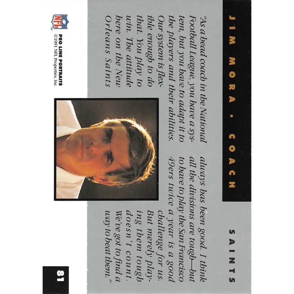 1991 Pro Line Portraits #81 Jim Mora EX-NM New Orleans Saints Football Card - Football Card Single