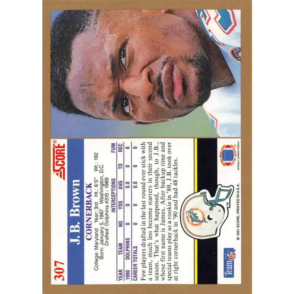 1991 Score #307 J.B. Brown EX Excellent Miami Dolphins Football Card - Football Card Single
