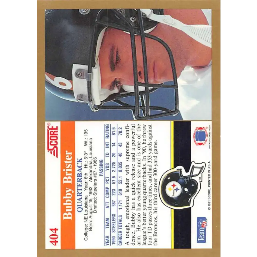 1991 Score #404 Bubby Brister EX Excellent Pittsburgh Steelers Football Card - Football Card Single