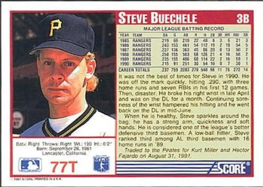 1991 Score Rookie and Traded #77T Steve Buechele NM-MT Pittsburgh Pirates Baseball Card - Baseball Card Single