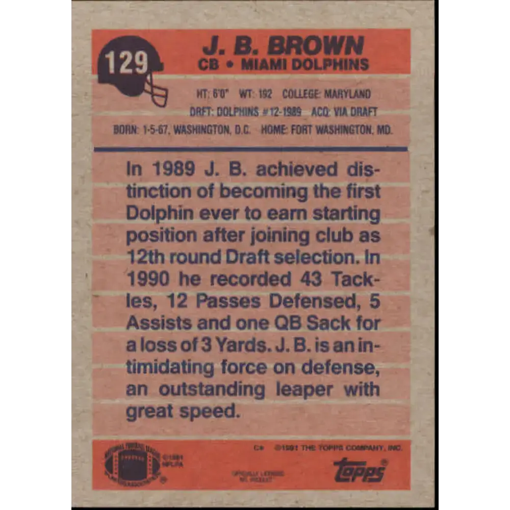 1991 Topps #129 J.B. Brown NM-MT Miami Dolphins Football Card - Football Card Single