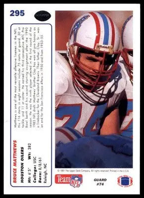 1991 Upper Deck Bruce Matthews 295 Houston Oilers - Football Card Single