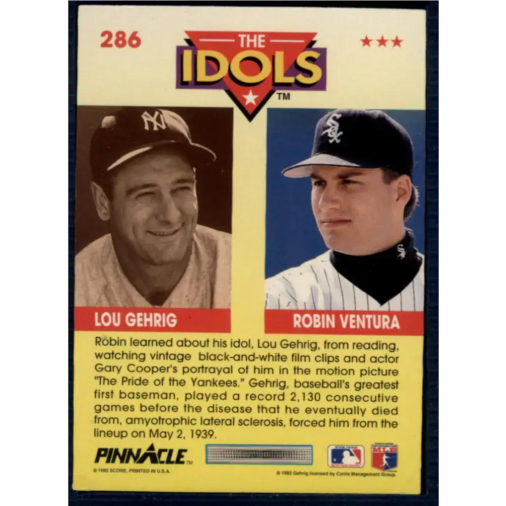 1992 Pinnacle #286 Robin Ventura/Lou Gehrig EX Chicago White Sox/New York Yankees Baseball Card - Baseball Card Single
