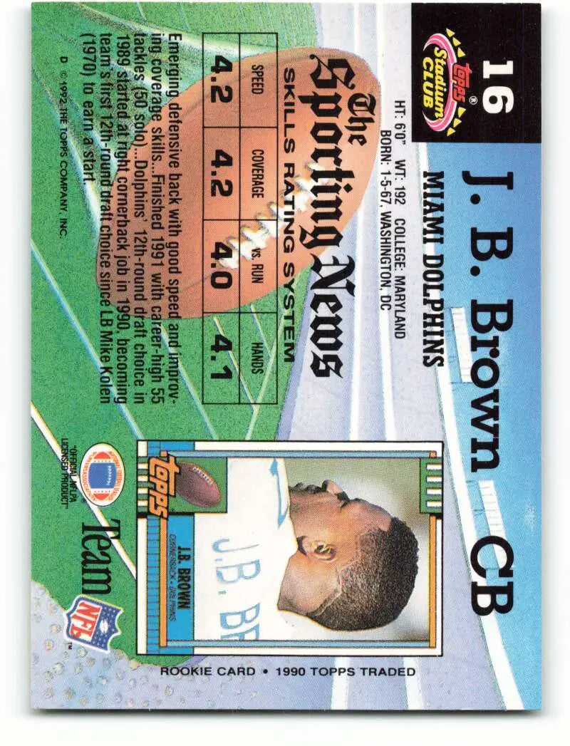 1992 Topps Stadium Club #16 J.B. Brown EX Excellent Miami Dolphins Football Card - Football Card Single