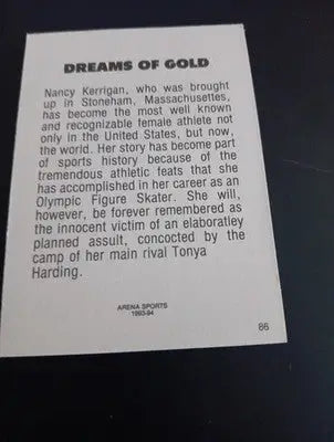 1993-94 - ARENA NANCY KERRIGAN ’DREAMS OF GOLD’ EX-NRMT - Other