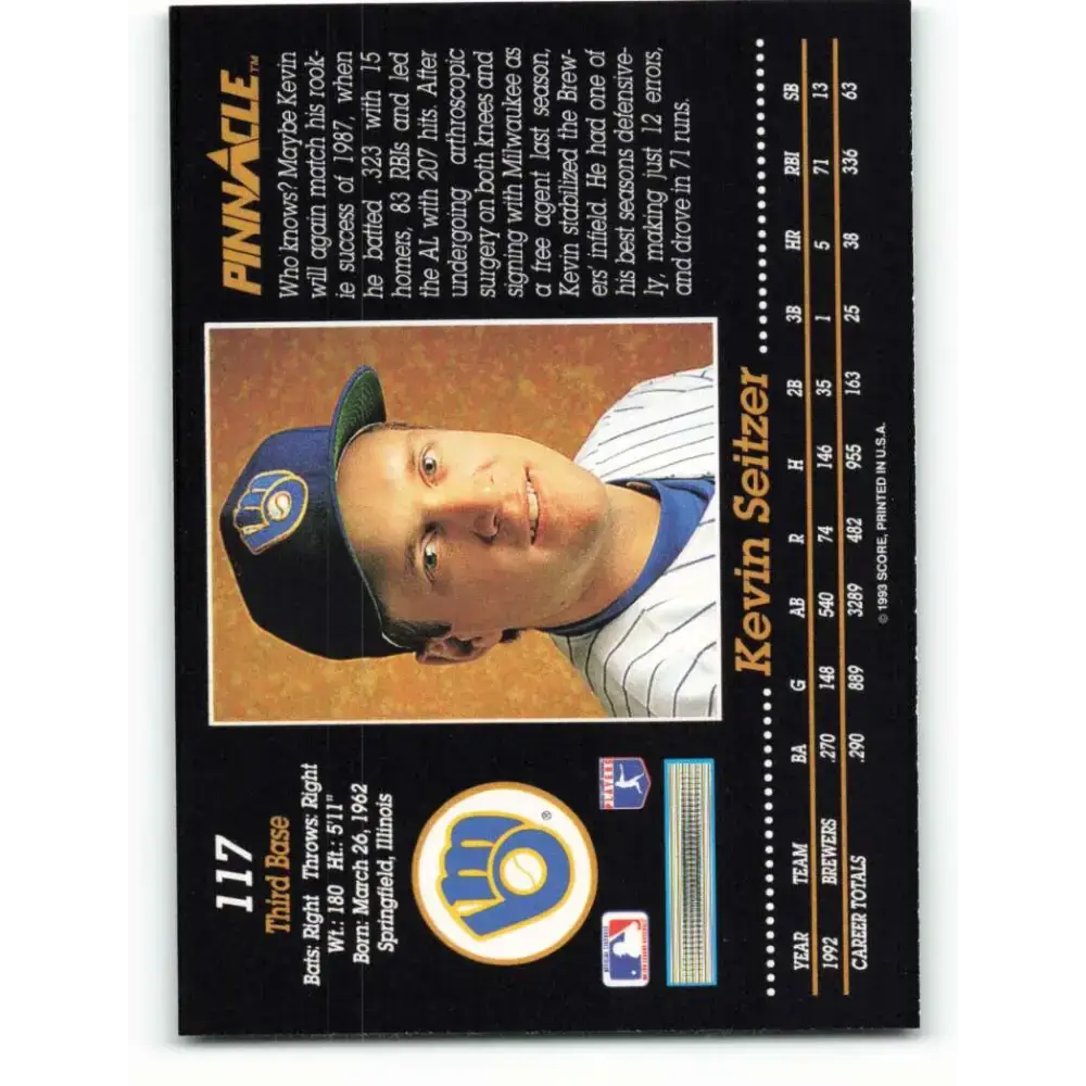 1993 Pinnacle #117 Kevin Seitzer NM-MT Milwaukee Brewers Baseball Card - Baseball Card Single