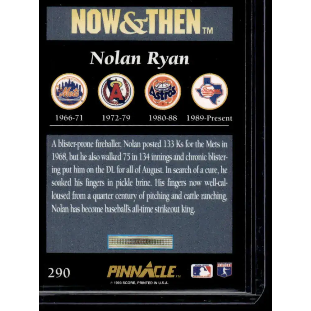 1993 Pinnacle #290 Nolan Ryan Texas Rangers / New York Mets NM-MT Baseball Card - Baseball Card Single