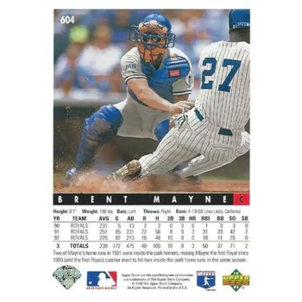 1993 Upper Deck #604 Brent Mayne VG Kansas City Royals Baseball Card - Baseball Card Single