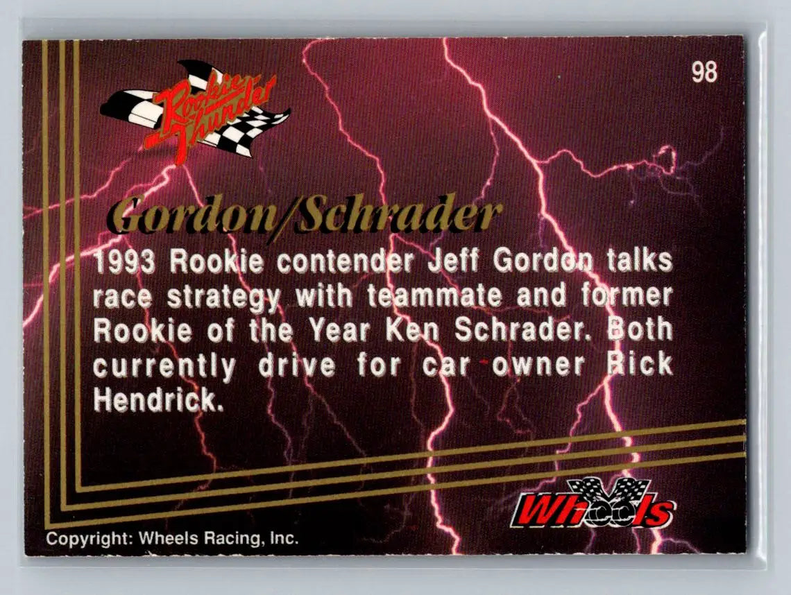 1993 Wheels Rookie Thunder #98 Ken Schrader / Jeff Gordon Hendrick Motorsports - Racing Card Single