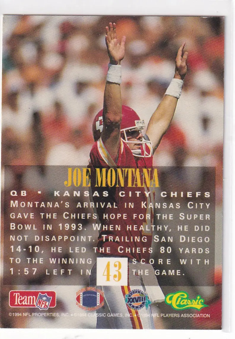 1994 CLASSIC #43 JOE MONTANA EXPERIENCE- KANSAS CITY CHIEFS - Football Card Single