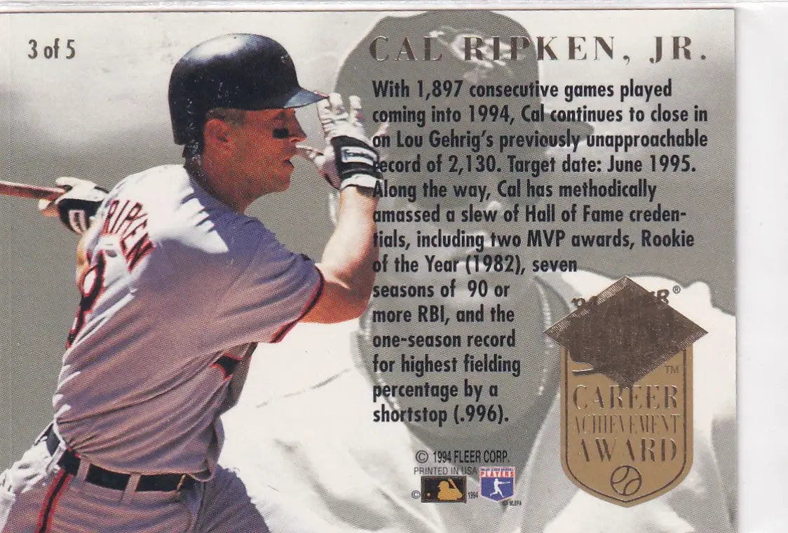 1994 FLEER #3 CAL RIPKEN JR CAREER ACHIEVEMENT AWARD- BALTIMORE ORIOLES - Baseball Card Single