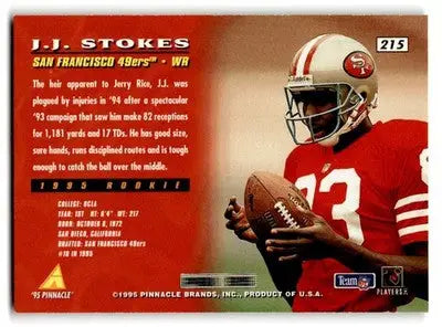 1995 Pinnacle #215 J.J. Stokes - Football Card Single