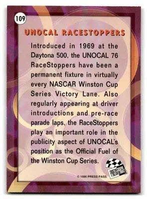 1996 Press Pass #109 Unocal RaceStoppers - Racing Card Single