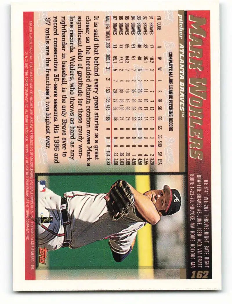 1998 Topps #162 Mark Wohlers NM-MT Atlanta Braves Baseball Card - Baseball Card Single