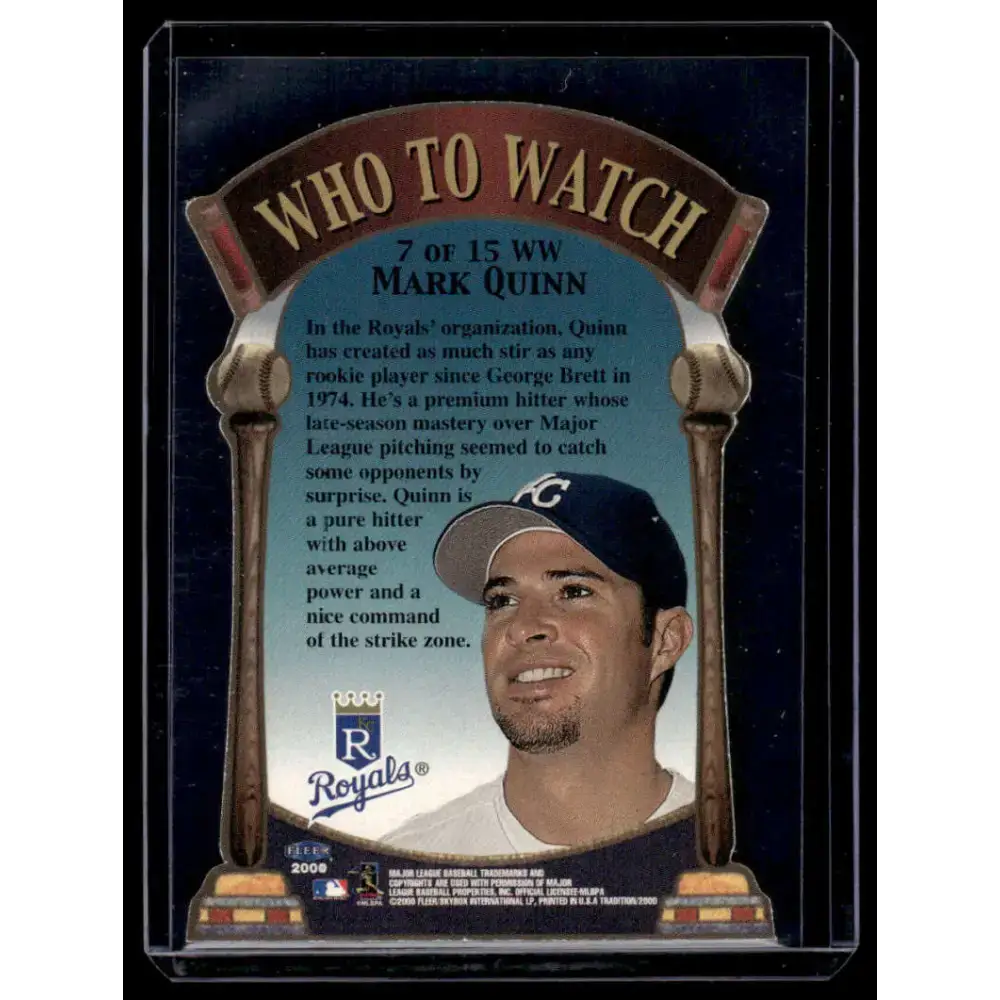 2000 Fleer Tradition #7WW Mark Quinn Kansas City Royals NM-MT Baseball Card - Baseball Card Single