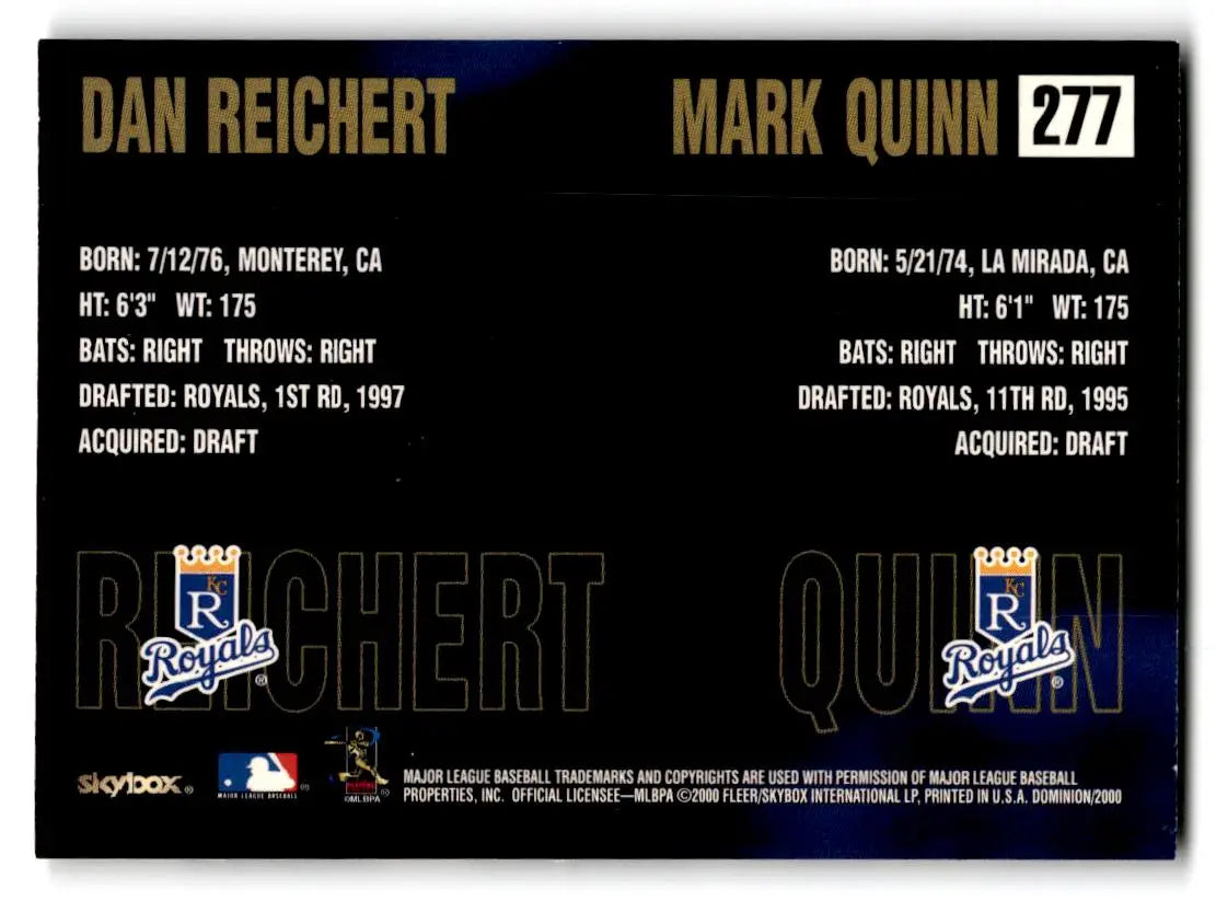 2000 SkyBox Dominion #277 Dan Reichert / Mark Quinn PROS - Baseball Card Single