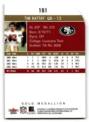Tim Rattay football card from 2004 Ultra #151 Gold Medallion collectible edition