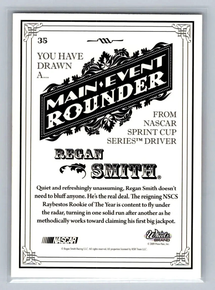 2009 Wheels Main Event #35 Regan Smith Furniture Row Racing - Racing Card Single