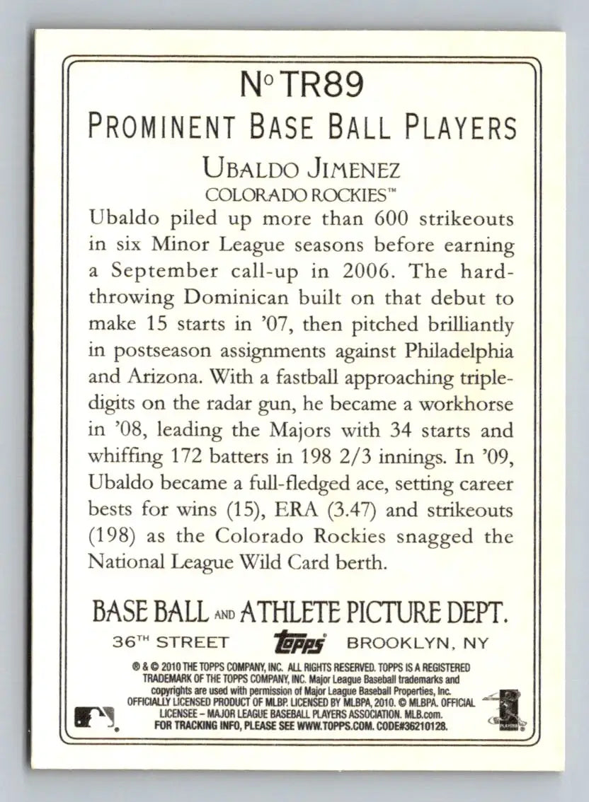 Back of 2010 Topps TR89 Ubaldo Jimenez Turkey Red Baseball card for Colorado Rockies