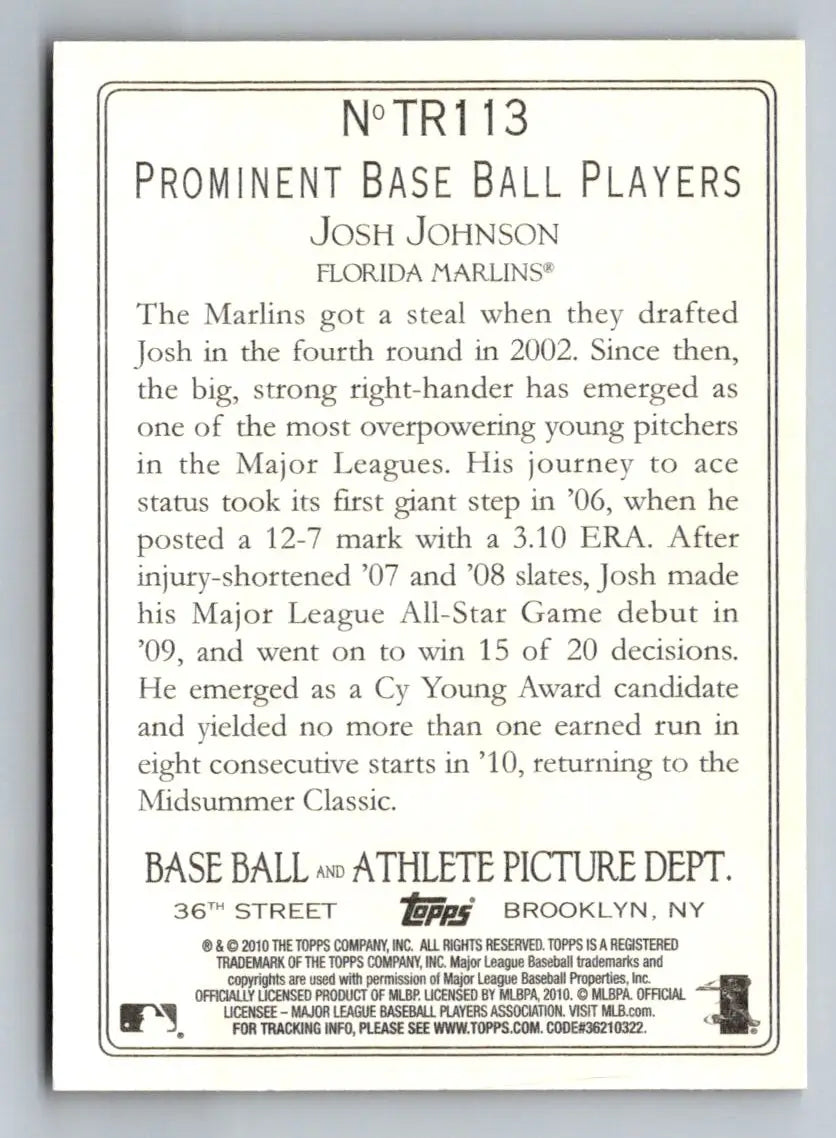 Back of 2010 Topps Update TR113 Josh Johnson Turkey Red baseball card for Florida Marlins