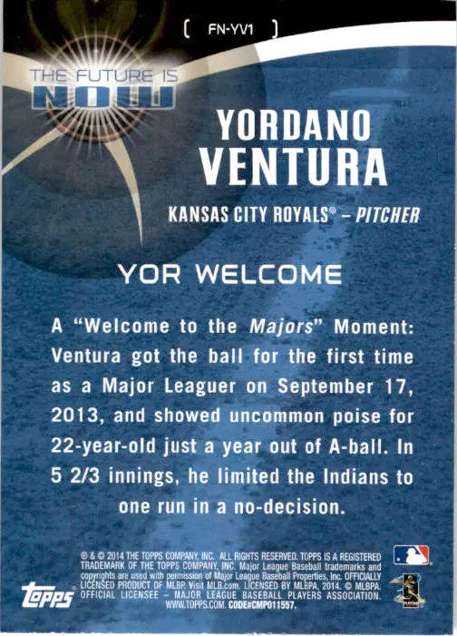 2014 Topps Update #FN-YV1 Yordano Ventura The Future is Now - Baseball Card Single