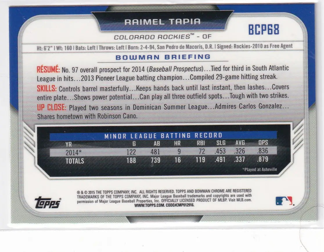 2015 BOWMAN CHROME #BCP68 RAIMEL TAPIA- COLORADO ROCKIES - Baseball Card Single