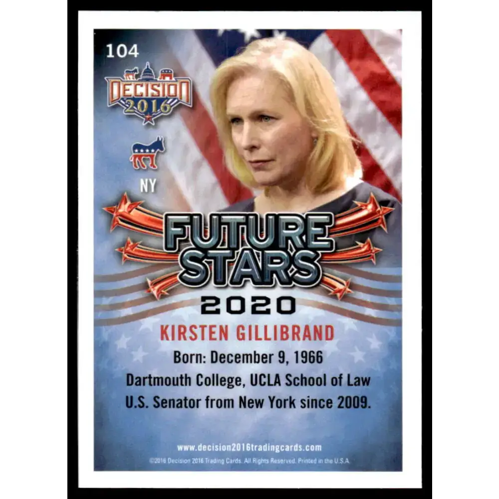 2016 Leaf Decision 2016 #104 Kirsten Gillibrand NM-MT Political Trading Card - Non-Sports Card Single