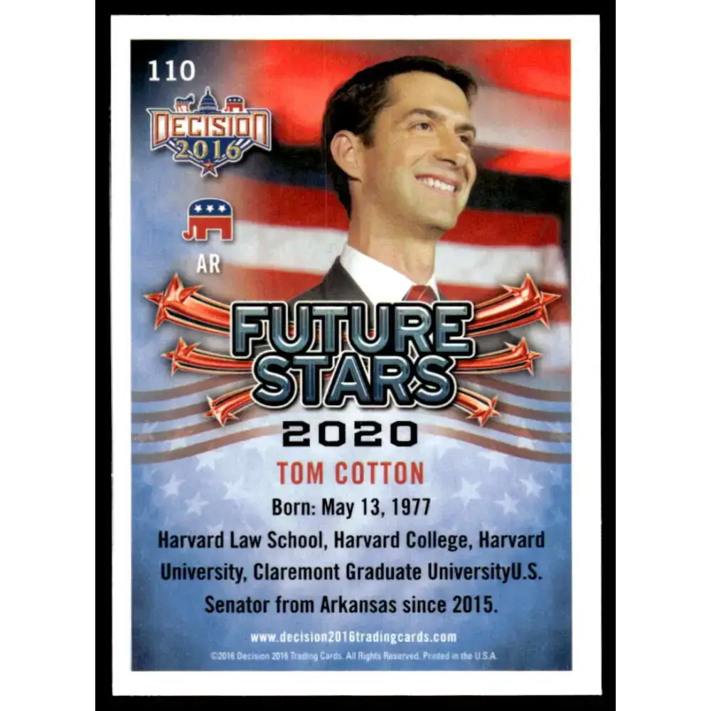 2016 Leaf Decision 2016 #110 Tom Cotton NM-MT Political Trading Card - Non-Sports Card Single
