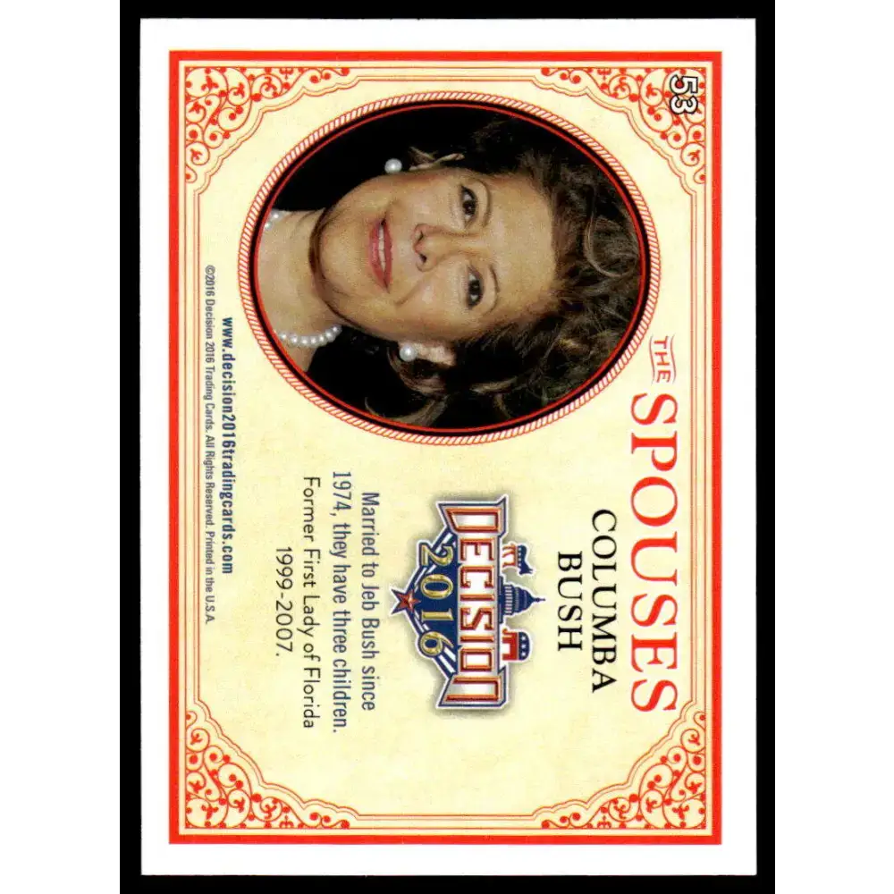 2016 Leaf Decision 2016 #53 Columba Bush NM-MT Political Trading Card - Non-Sports Card Single