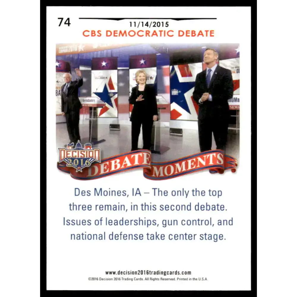 2016 Leaf Decision 2016 #74 CBS Democratic Debate 11/14/15 NM-MT Political Trading Card - Political Trading Card Single
