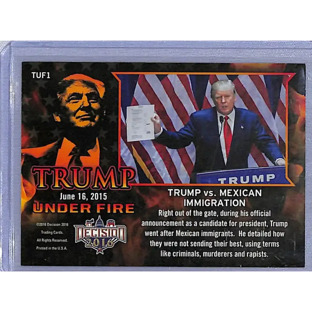 2016 Leaf Decision 2016 Tump Under Fire #TUF1 Trump vs. Mexican Immigration NM-MT Political Trading Card - Non-Sports