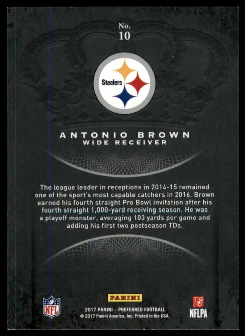 2017 Panini Preferred - Crown Royale Antonio Brown #10
